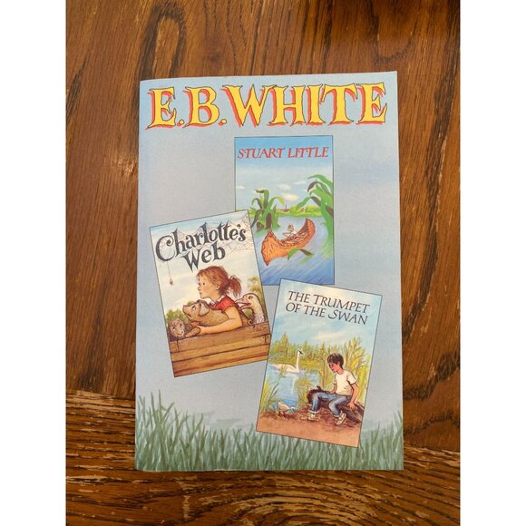 Other - E.B. White 3 Novels In 1 - Charlotte's Web , Stuart Little